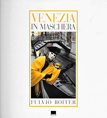 Stock image for VENEZIA IN MASCHERA for sale by Wonder Book