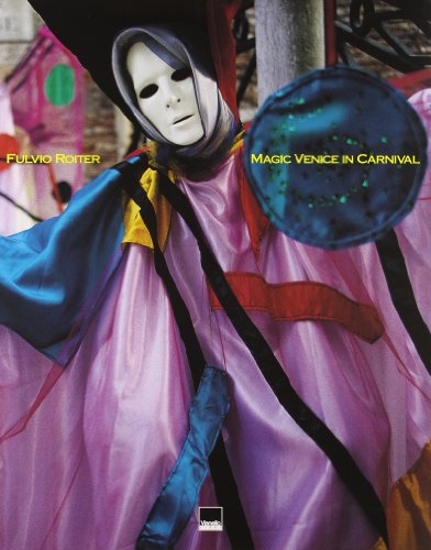 9788872000687: Magic Venice in Carnival. Ediz. italiana e inglese