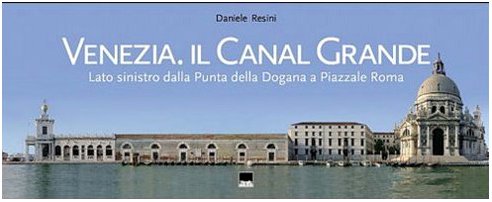 Canale Grande (9788872001332) by Resini, Daniele