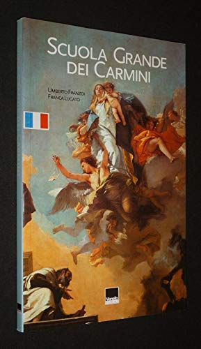 Beispielbild fr Scuola Grande dei Carmini. Ediz. francese zum Verkauf von medimops