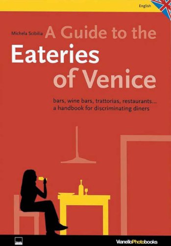 Stock image for A Guide to the Eateries of Venice for sale by WorldofBooks