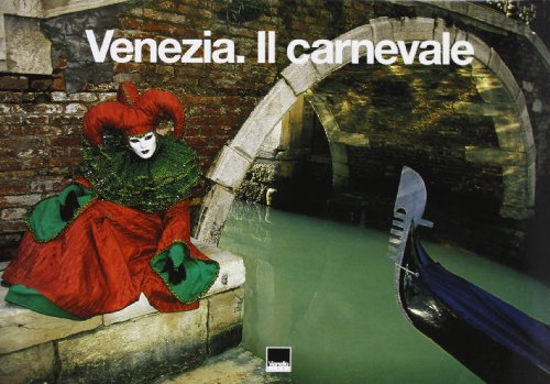 Beispielbild fr Venezia. Il carnevale. Ediz. italiana e spagnola zum Verkauf von medimops