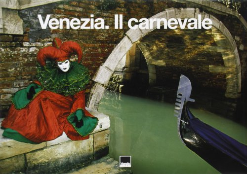 Stock image for Venezia. Il carnevale. Ediz. italiana e tedesca for sale by medimops