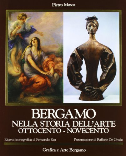 9788872010105: Bergamo. Nella storia, nell'arte. Ediz. inglese