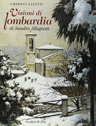 Stock image for Visioni di Lombardia di Sandro Allegretti, for sale by Wyseby House Books