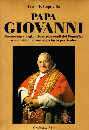 Beispielbild fr Papa Giovanni. Fotocronaca zum Verkauf von ThriftBooks-Dallas