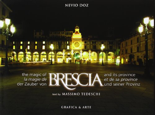 Stock image for The magic of Brescia-La magie de Brescia-Der Zauber von Brescia for sale by medimops