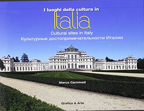 9788872013595: I luoghi della cultura in Italia. Ediz. italiana, inglese e russa