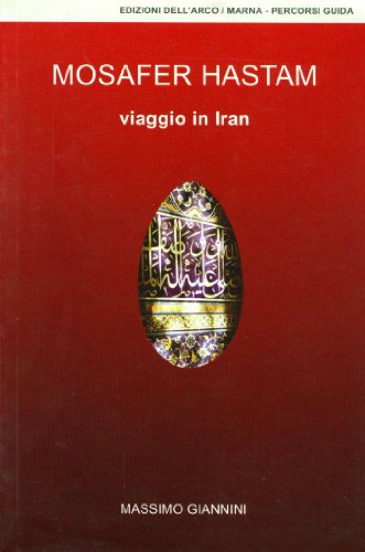 Beispielbild fr Mosafer Hastam. Viaggio in Iran zum Verkauf von medimops