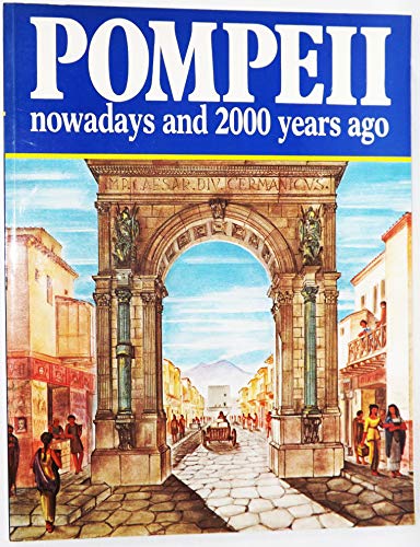 Pompeii nowadays and 2000 years ago