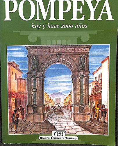 Beispielbild fr Pompeya. Hoy y Hace 2000 Anos zum Verkauf von Hamelyn