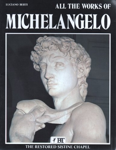 Beispielbild fr All the Works of Michelangelo zum Verkauf von Better World Books