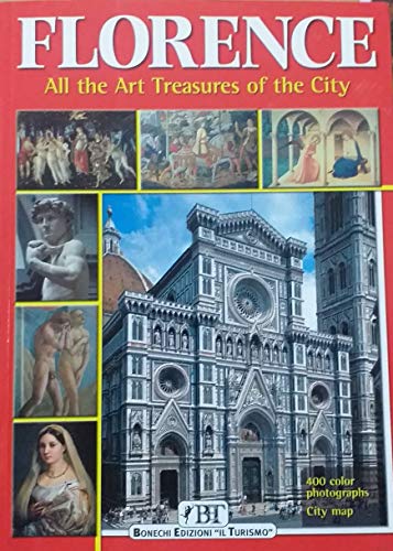Beispielbild fr Florence: All the Art Treasures of the City (Bonechi Travel Guides) zum Verkauf von Wonder Book