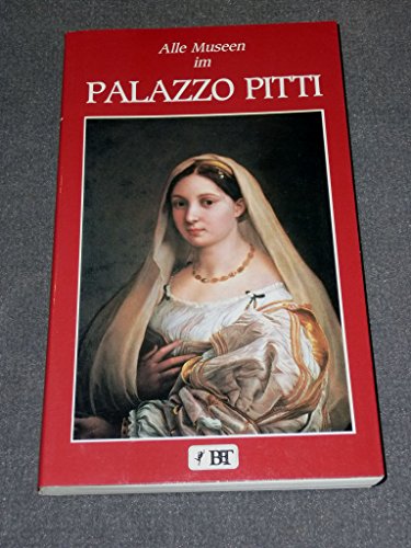Beispielbild fr Alle Museen in Palazzo Pitti zum Verkauf von 3 Mile Island