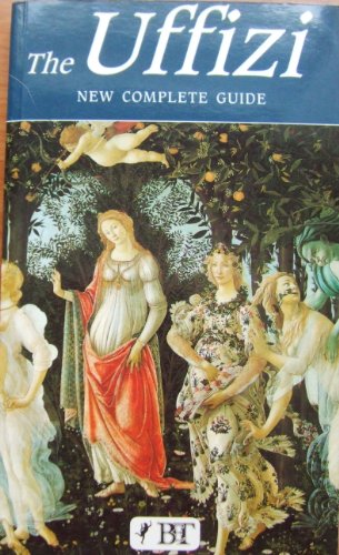Beispielbild fr The Uffizi: New Complete Guide (Bonechi Travel Guides) zum Verkauf von Wonder Book