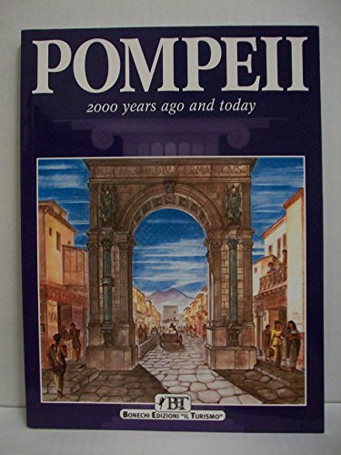 9788872043066: Pompeii. 2000 years ago and today
