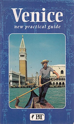 Beispielbild fr Venice: Practical Guide (Bonechi Travel Guides) zum Verkauf von Wonder Book