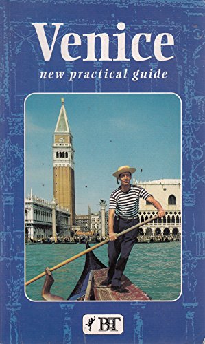 Stock image for Venice: Practical Guide (Bonechi Travel Guides) for sale by Wonder Book