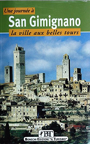 Imagen de archivo de San Gimignano. La ville aux belles tours a la venta por Ammareal