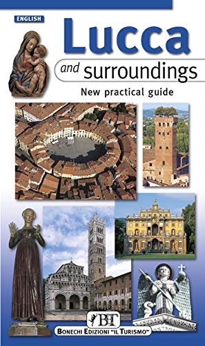 Stock image for Lucca and Surroundings : New Practical Guide for sale by SecondSale
