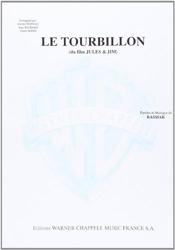 9788872078723: Moreau Jeanne Le Tourbillon Du Film Jules & Jim Voice & Piano Book