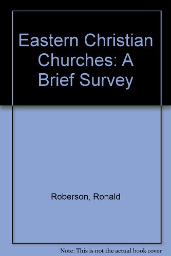 Imagen de archivo de Eastern Christian Churches: A Brief Survey a la venta por Bjs Biblio