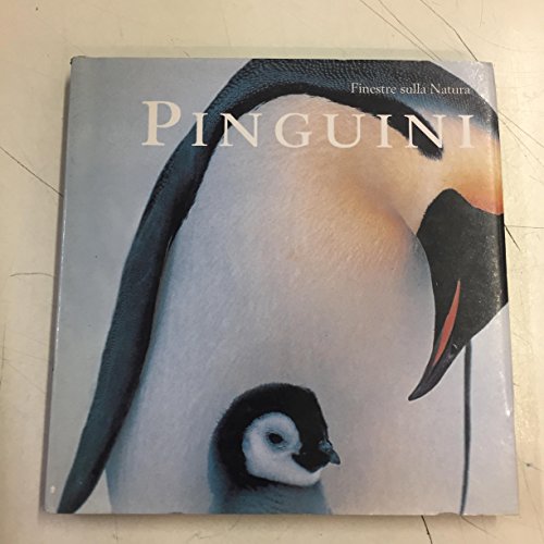 Beispielbild fr Pinguini (Finestre sulla natura) zum Verkauf von medimops