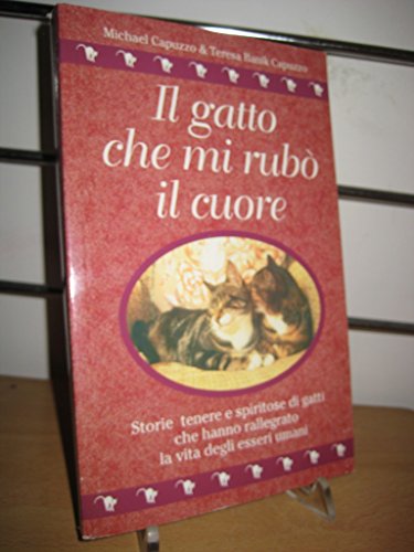 Stock image for Il gatto che mi rub il cuore (Sentieri) for sale by medimops