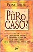 Per Puro Caso? (9788872171622) by Frank Joseph