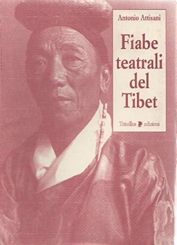 Stock image for Fiabe teatrali del Tibet for sale by DRBOOKS
