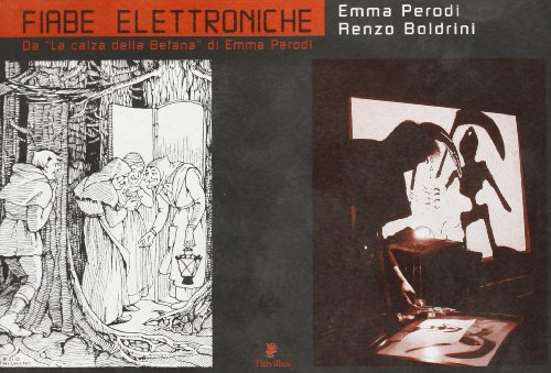 Stock image for Fiabe elettroniche. Da La calza della Befana di Emma Perodi for sale by Revaluation Books