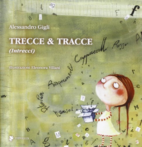Stock image for Trecce & tracce (intrecci) (Il leone fifone) for sale by medimops