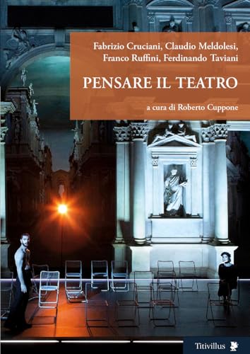 Imagen de archivo de Pensare il teatro (Altre visioni) a la venta por libreriauniversitaria.it