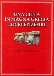 9788872210529: Una citt in Magna Grecia. Locri Epizefiri