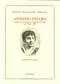 9788872211106: Antonio Pitaro medico e scienziato da Borgia a Parigi tra '700 e '800 (Bruttium et scientia)