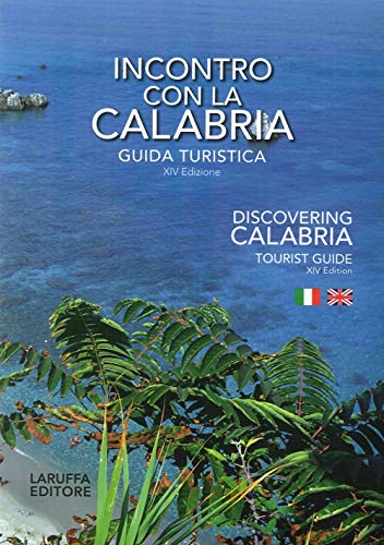 Beispielbild fr Incontro con la Calabria. Guida turistica. Ediz. italiana e inglese zum Verkauf von AwesomeBooks