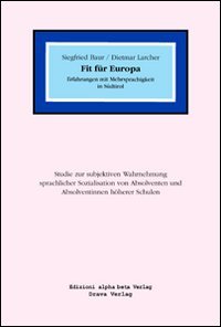 Beispielbild fr Fit fr Europa. Erfahrungen mit Mehrsprachigkeit in Sdtirol (Contact) zum Verkauf von Buchpark