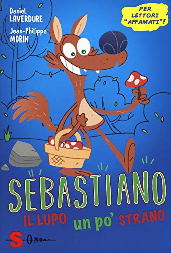 Beispielbild fr Sebastiano, il lupo un po' strano zum Verkauf von libreriauniversitaria.it