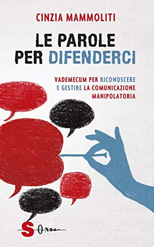Beispielbild fr Cinzia Mammoliti - Le Parole Per Difenderci (1 BOOKS) zum Verkauf von medimops