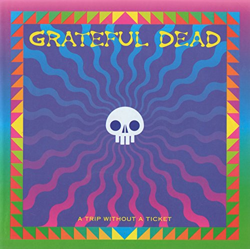 Beispielbild fr Grateful Dead: A Trip Without a Ticket (English and Italian Edition) zum Verkauf von HPB-Emerald