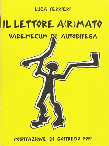 Stock image for Il lettore armato. Vademecum di autodifesa (Millelire) for sale by medimops