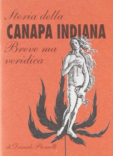 Beispielbild fr Storia della canapa indiana. Breve ma veridica zum Verkauf von medimops