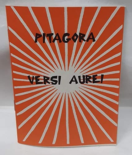 Stock image for PITAGORA: VERSI AUREI (CHRYSA EPE) for sale by Ancient World Books
