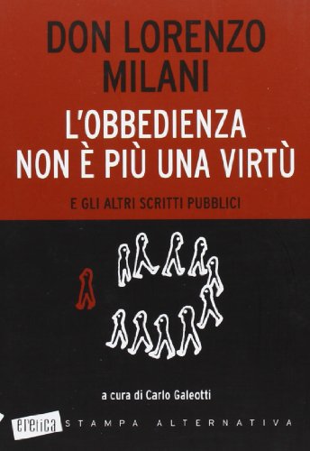 Beispielbild fr L'obbedienza non  pi una virt e gli altri scritti pubblici zum Verkauf von medimops