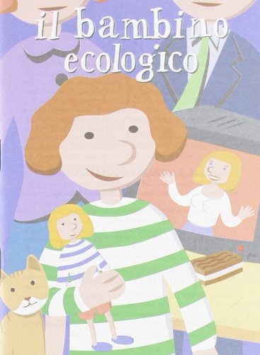 Beispielbild fr Il bambino ecologico zum Verkauf von medimops