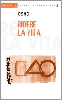 Ridere la vita (9788872266595) by Osho