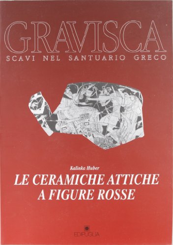 Stock image for LE CERAMICHE ATTICHE A FIGURE ROSSE for sale by Ancient World Books