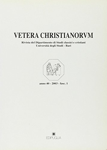 9788872283776: Vetera christianorum. Rivista del Dipartimento di studi classici e cristiani dell'Universit degli studi di Bari (2003) (Vol. 1)