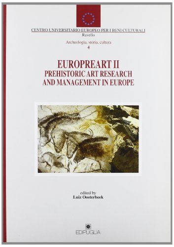 Imagen de archivo de EUROPREART II. PREHISTORIC ART RESEARCH AND MANAGEMENT IN EUROPE: CASE STUDIES a la venta por Prtico [Portico]