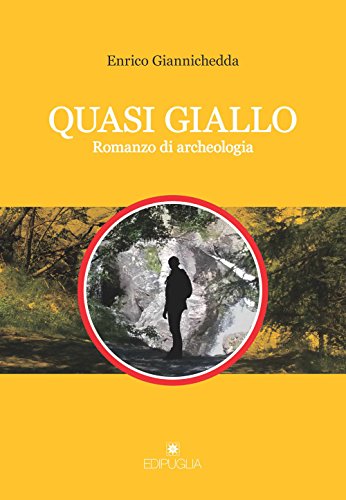 Imagen de archivo de Quasi giallo : romanzo di archeologia a la venta por Libreria gi Nardecchia s.r.l.
